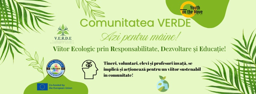 Asociația „Youth on the Move”, în parteneriat cu Asociația EUROMOVE NGO, a lansat oficial Proiectul V.E.R.D.E. – Viitor Ecologic prin Responsabilitate, Dezvoltare și Educație